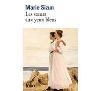 Marie Sizun – Les sœurs aux yeux bleus – Roman – Poche