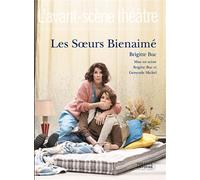 Les Sœurs Bienaimé Novembre 2021 - Brigitte Buc - L'avant-Scene Theatre - broché - Revue