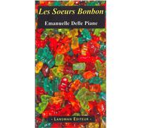 Les sœurs Bonbon - Emanuelle Delle Piane - Lansman Eds - broché - Théâtre