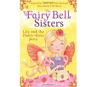 Les sœurs de la fée Clochette : Lily et la fête costumée, McNamara, Margaret,