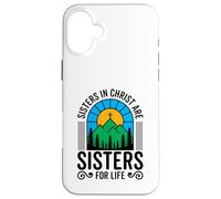 Les Sœurs en Christ sont des Sœurs pour la Vie, la Bible du Dieu chrétien Coque pour iPhone 16 Plus