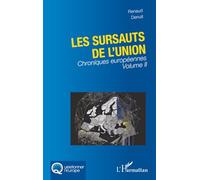 Les sursauts de l'union: Chroniques européennes Volume II