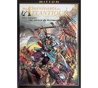 Les Survivants de l'Atlantique, tome 1 : Le Secret de Kermadec