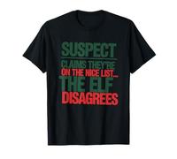 Les Suspects prétendent qu'ils sont sur la Belle liste T-Shirt
