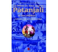 Les Sûtras Du Kriya Yoga De Patañjali Et Des Siddhas