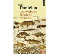 Les symboles chrétiens primitifs – Point S