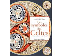 Les symboles des Celtes, nouvelle édition augmentée