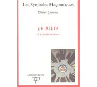 Les Symboles Maçonniques : Le delta - "La pensée ternaire"