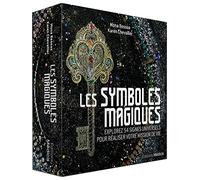 Les Symboles magiques - Explorez 54 signes universels pour réaliser votre mission de vie