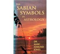 Les symboles sabéens en astrologie : Illustré par 1000 horoscopes de personnes connues