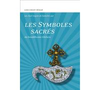 Les Symboles sacrés du bouddhisme tibétain - Un clair rayon de lumière sur - Lama Cheuky Sèngué - Claire Lumiere Eds - broché - Essai