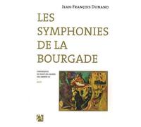 Les Symphonies De La Bourgade - Chroniques Du Haut-De-Cagnes Des Années 50