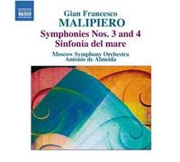 Malipiero – Symphonie n° 3 et n° 4 : Sinfonia del mare – Les Symphonies Vol. 1 – NAXOS