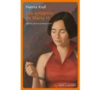 Les synapses de Maria H. Hanna Krall (Auteur)