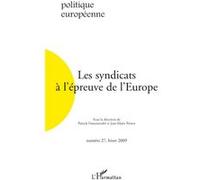 Les syndicats à l'épreuve de l'Europe Collectif (Auteur)