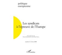 Les syndicats à l'épreuve de l'Europe - Collectif - L'harmattan - broché - Revue