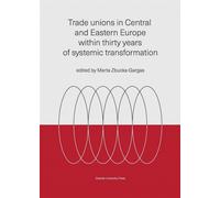 Les syndicats en Europe centrale et orientale.