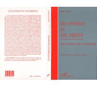 Les syndics et vos droits Une démocratie confisquée. - Comment casser les décisions illégales ? - Denis Hanot - L'harmattan - broché - Livre
