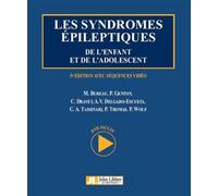 Les syndromes épileptiques de l'enfant et de l'adolescent 5e édition avec séquences vidéo - Dvd-rom inclus. - Charlotte Dravet - John Libbey Eurotext - broché - Etude