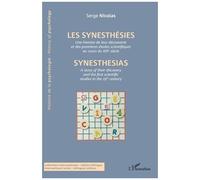 Les synesthésies – Histoire de leur découverte et des premières études scientifiques au XIXe siècle