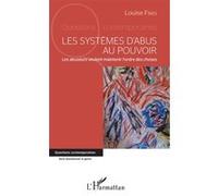 Les systèmes d'abus au pouvoir Louise Fines (Auteur)
