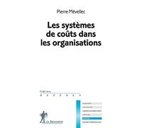 Les systèmes de coûts dans les organisations