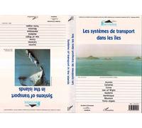 Les systèmes de transport dans les îles - Systems of Transport in the Islands - Collectif - L'harmattan - broché - Livre