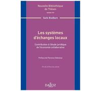 Les Systèmes D'échanges Locaux - Contribution À L'étude Juridique De L'économie Collaborative