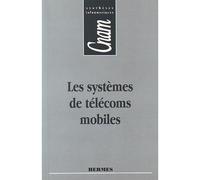Les systèmes des télécoms mobiles - - Inconnus - Hermes Science Publications - Livre