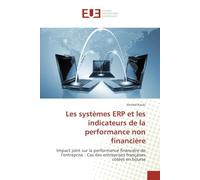 Les systèmes ERP et les indicateurs de la performance non financière: Impact joint sur la performance financière de l'entreprise : Cas des entreprises françaises cotées e