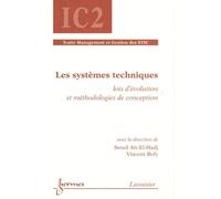 Les Systèmes Techniques - Lois D'évolution Et Méthodologies De Conception