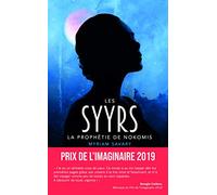 Les Syyrs - La prophétie de Nokomis