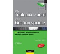 Les tableaux de bord de la gestion sociale - 6e éd - Développez les nouveaux outils de la performanc Développez les nouveaux outils de la performance sociale - Jean-Pierre Taïeb - Dunod - broché - Etu