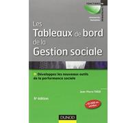 Les tableaux de bord de la gestion sociale - 6e éd - Développez les nouveaux outils de la performanc: Développez les nouveaux outils de la performance sociale