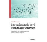 Les tableaux de bord du manager innovant Alain Fernandez (Auteur)