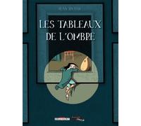 Les Tableaux de l'ombre - Jean Dytar - Delcourt - cartonné - Bande dessinée