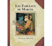 Les Tableaux de Marcel
