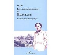 Tableaux Parisiens (T1) de Beaudelaire Genese et Exper