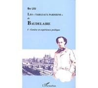 Tableaux Parisiens (T1) de Beaudelaire Genese et Exper