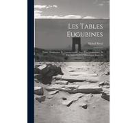 Les Tables Eugubines: Texte, Traduction Et Commentaire, Avec Une Grammaire Et Une Introduction Historique, Issue 26