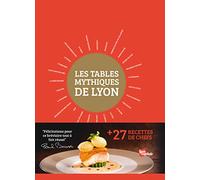 Les tables mythiques de Lyon