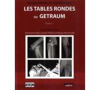Les tables rondes du getraum t1 Paul Bonnevialle (Direction), Laurent Pidhorz (Direction), Nicolas Bonnevialle (Direction), BONNEVIALE &COL (Auteur)
