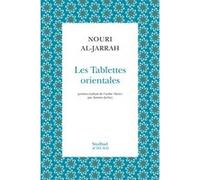 Nouri Al-Jarrah – Les Tablettes orientales – traduit par Antoine Jockey – Broché