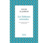 Les Tablettes orientales - Nouri Al-Jarrah - Sindbad-Actes Sud - broché - Poésie