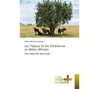 Les Tabous Et Vie Chrétienne en Milieu Africain Une approche pastorale - William Mbuluku Muzinga - Croix Du Salut - broché - Essai