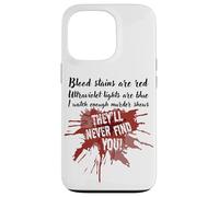 Les Taches de Sang sont Rouges, Elles ne Vous trouveront jamais Un Vrai Spectacle de Crime Coque pour iPhone 13 Pro