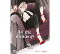 Les talons Aiguilles Rouges - Chise Ogawa - Boy's Love - broché - Manga