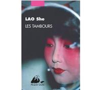 Les tambours Claude Payen (Traduction), Lao She (Auteur)