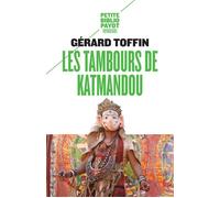 Les tambours de Katmandou - Gérard Toffin - Payot - Poche - Récit