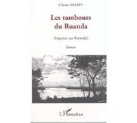 LES TAMBOURS DU RUANDA (Ingoma zaa Rwanda) Claude Nemry (Auteur)